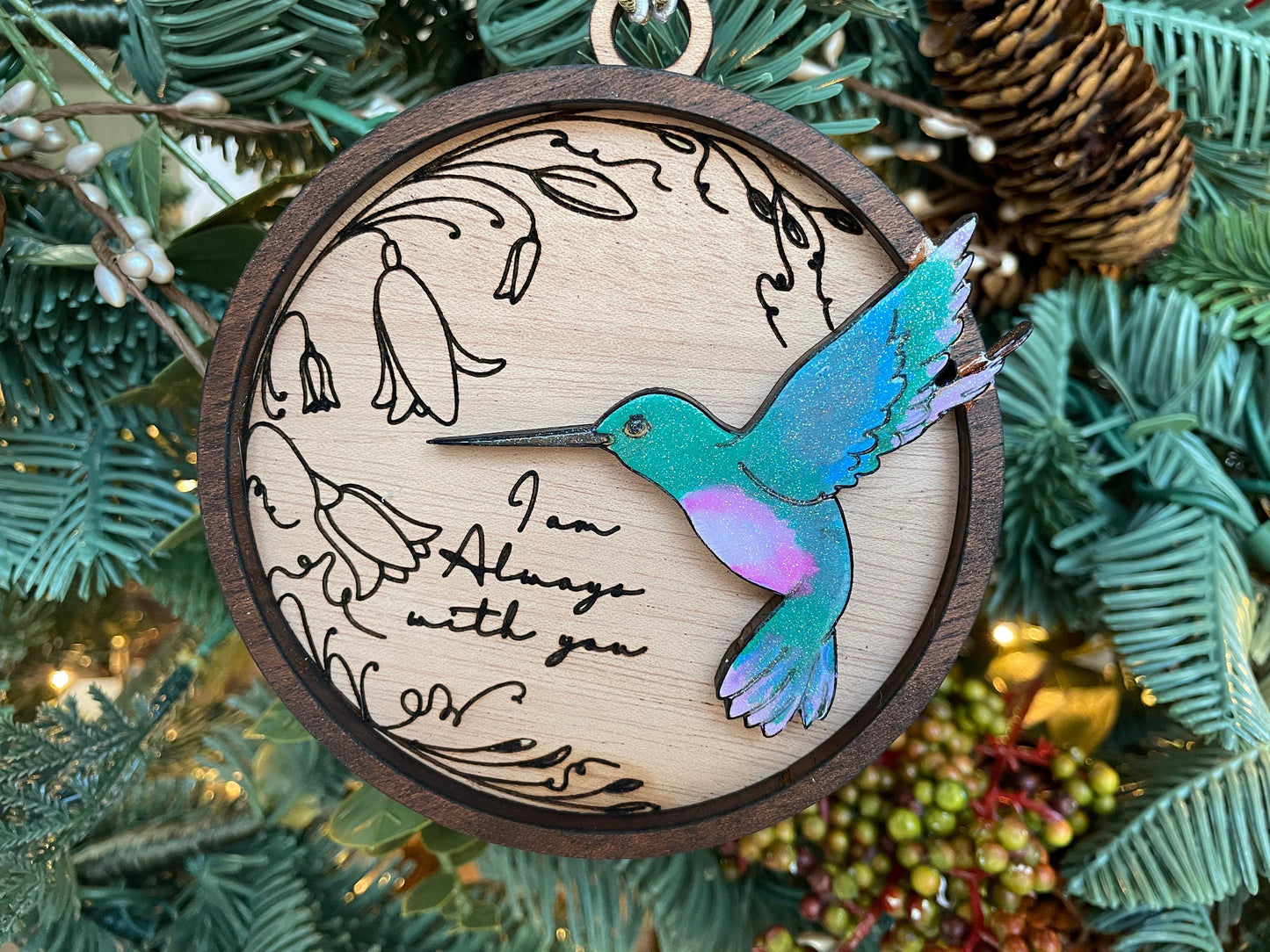 Hummingbird Always With You Ornament | Memorial gift| I am always with you| Personalize with engraved message or handwriting