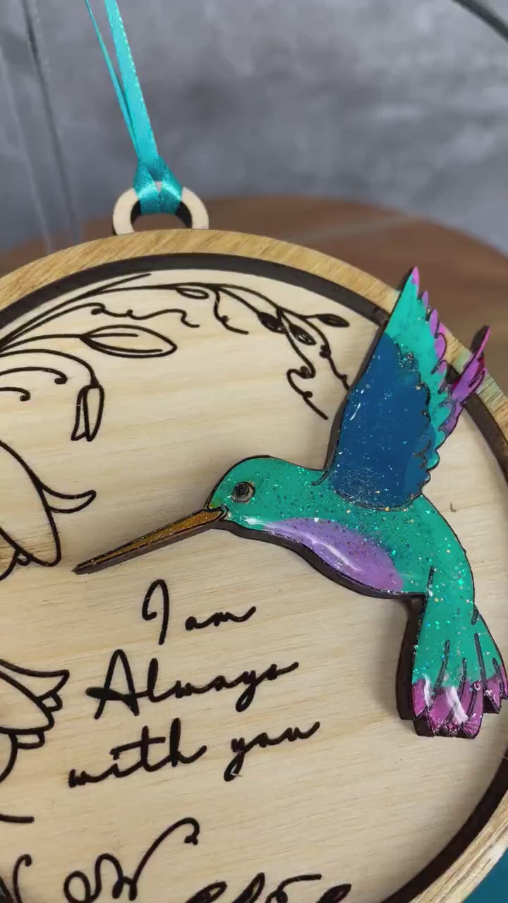 Hummingbird Always With You Ornament | Memorial gift| I am always with you| Personalize with engraved message or handwriting