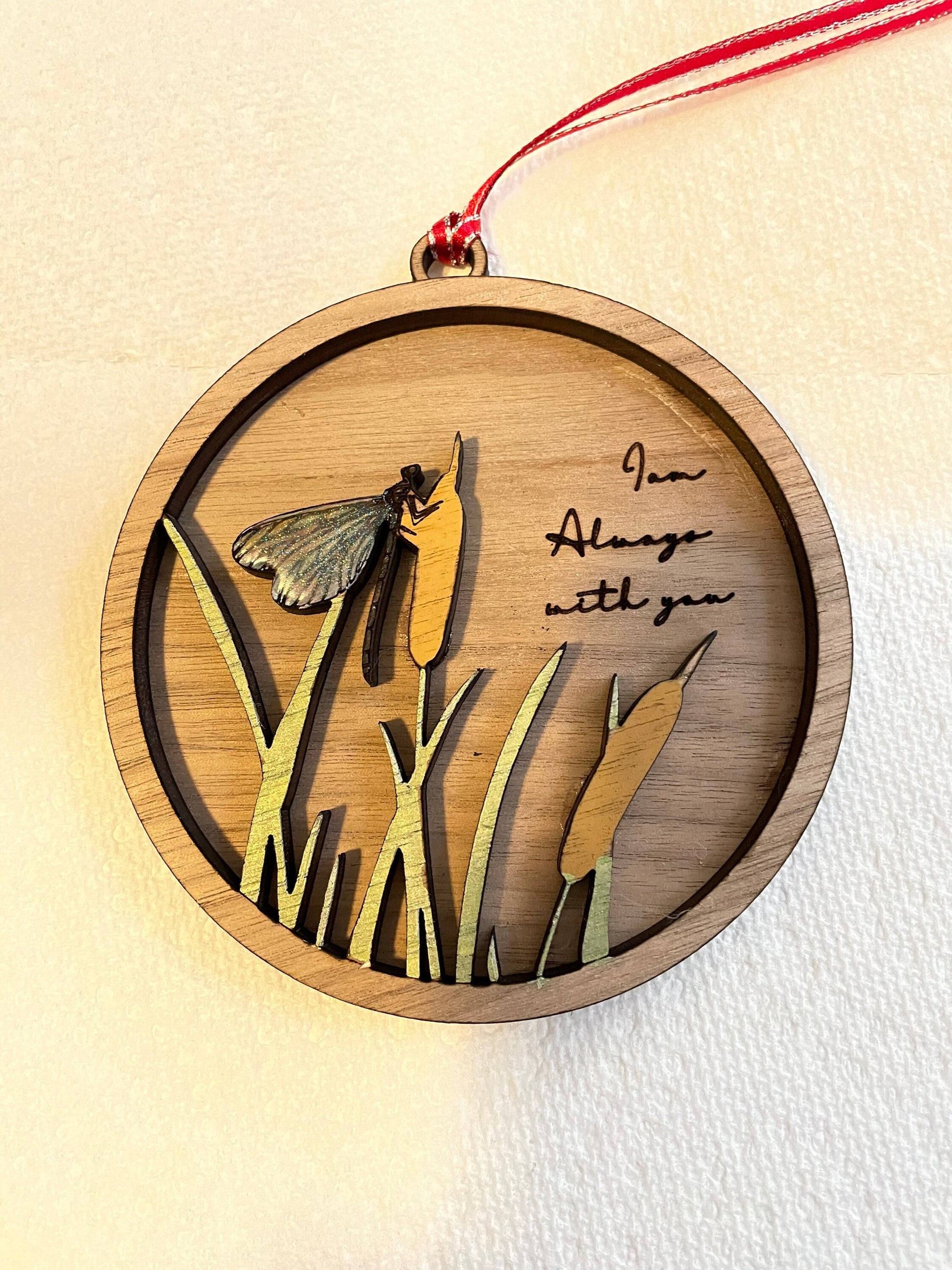 I am Always With You Ornament with Dragonfly | Memorial | Remember a loved one